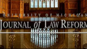 University of Michigan Journal of Law Reform