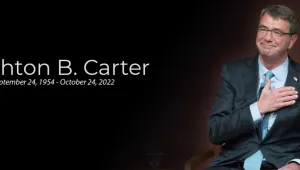 Ashton B. Carter: September 24, 1954- October 24, 2022
