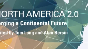 The Cover of North America 2.0: Forging a Continental Future