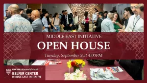 Middle East Initiative Open House 2025