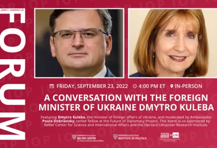 A Conversation with the Foreign Minister of Ukraine Dmytro Kuleba