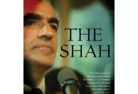 The Shah, The Making of Iran and the Future of US-Iran Relations