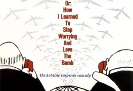 Dr. Strangelove: How I Learned to Stop Worrying and Love the Bomb | The ...