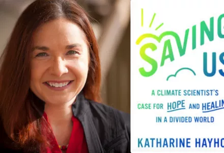 Image of Katharine Hayhoe and her book "Saving Us"