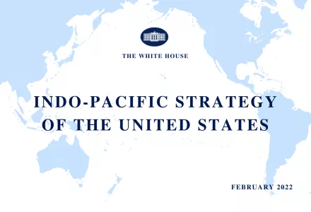 The White House Indo-Pacific Strategy