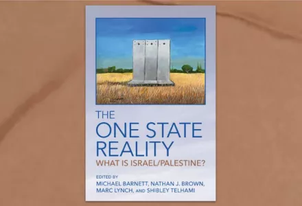 The One State Reality: What Is Israel/Palestine?