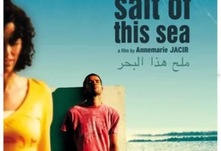 Middle East Film Series: "Salt of This Sea" (France, 2008)