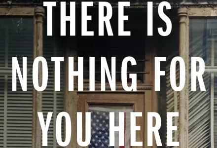 Book cover for There Is Nothing for You Here