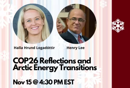COP26 Reflections and Arctic Energy Transitions