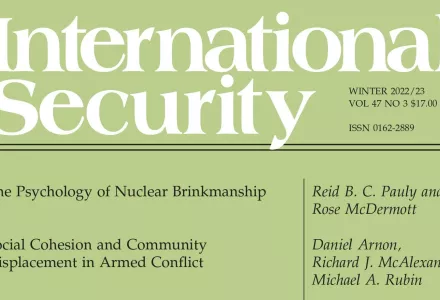 A close-up of the International Security Journal Cover reading "International Security, Winter 2022/23, Vol 47 No 3