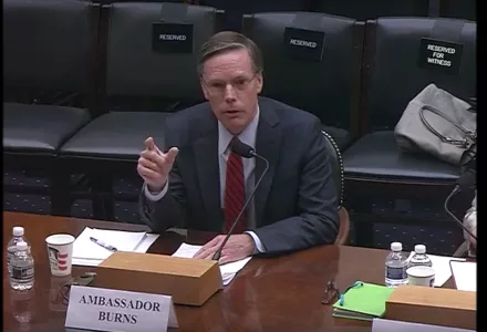 Ambassador Nicholas Burns Testifies in Front of the House Foreign Affairs (March 26, 2019)
