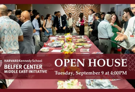 Middle East Initiative Open House