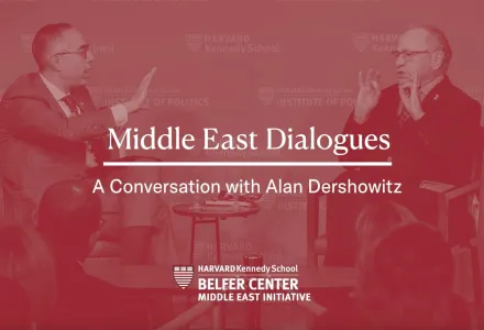 Tarek Masoud, Alan Dershowitz