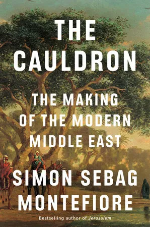 The Caldron and the Making of the Modern Middle East Book Cover