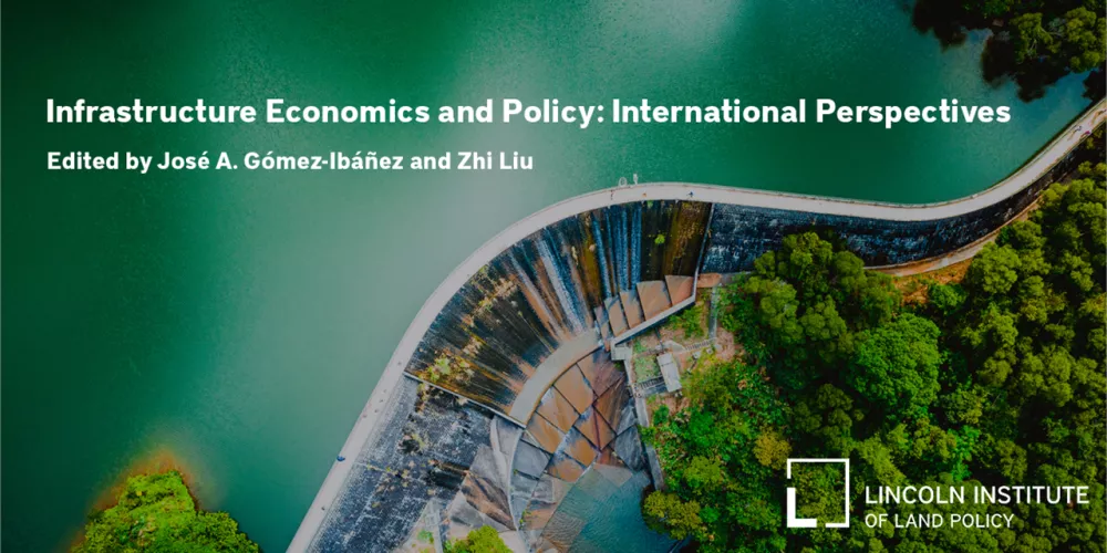 Infrastructure Economics and Policy